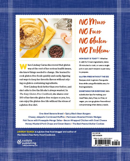 The Easy Gluten-Free Cookbook: Fast and Fuss-Free Recipes for Busy People on a Gluten-Free Diet