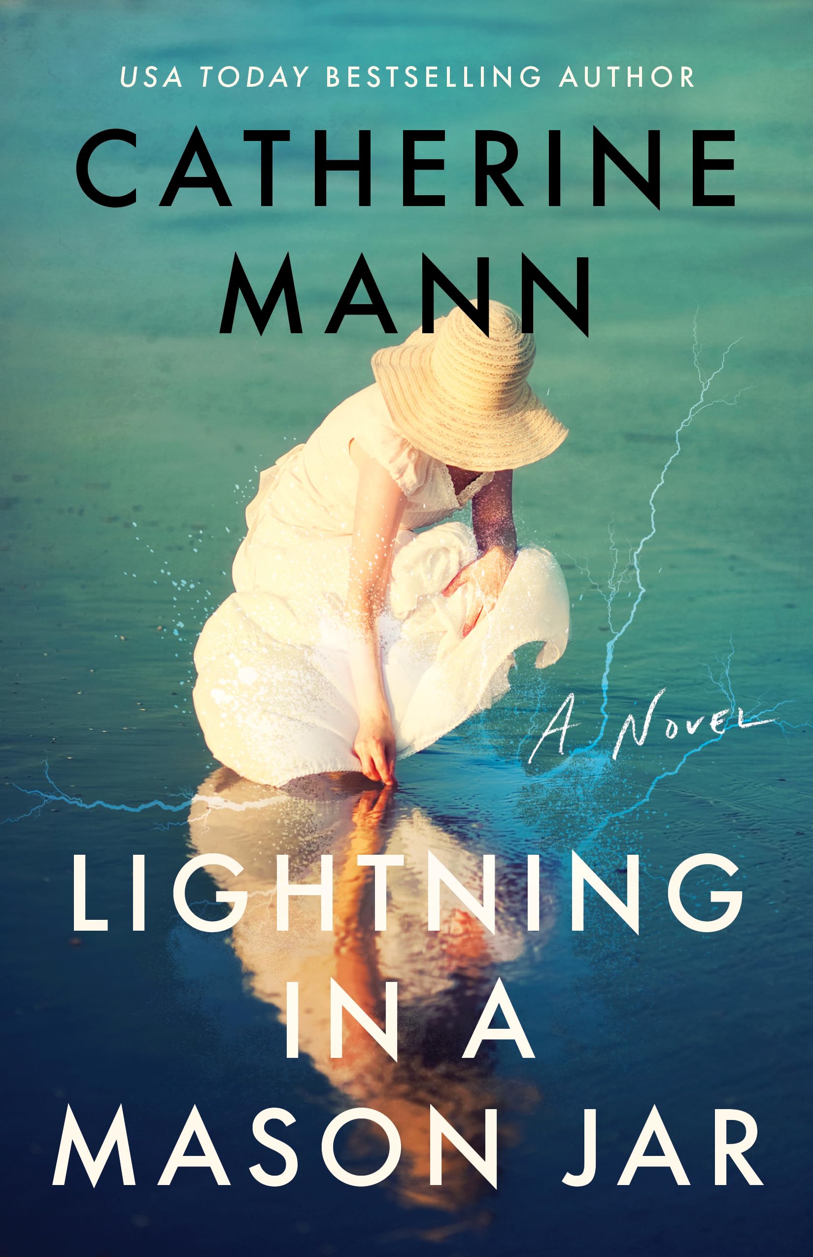 Lightning in a Mason Jar: A Novel