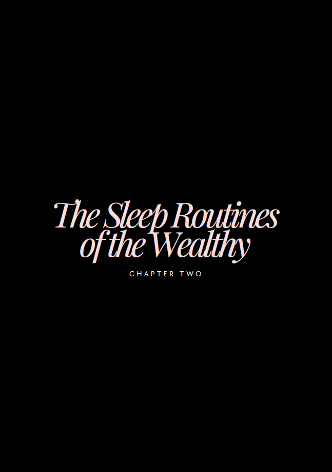 The Millionaire's Sleep Routine